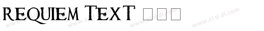 requiem text字体转换